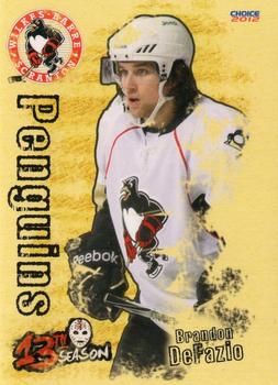 2011-12 Choice Wilkes-Barre/Scranton Penguins (AHL) #3 Brandon DeFazio Front