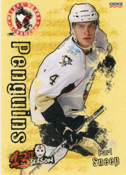 2011-12 Choice Wilkes-Barre/Scranton Penguins (AHL) #17 Carl Sneep Front