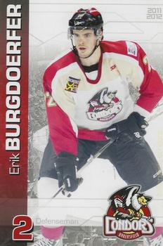 2011-12 Bakersfield Condors (ECHL) #NNO Erik Burgdoerfer Front
