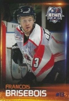 2011-12 Ontario Reign (ECHL) #NNO Francois Brisebois Front