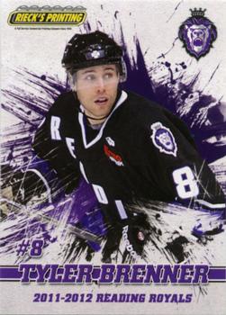 2011-12 Rieck's Printing Reading Royals (ECHL) #8 Tyler Brenner Front