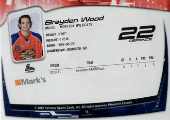 2011-12 Extreme Moncton Wildcats (QMJHL) #15 Brayden Wood Back