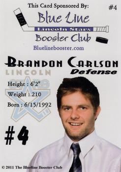 2011-12 Lincoln Stars (USHL) #4 Brandon Carlson Back