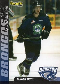 2011-12 Swift Current Broncos (WHL) #NNO Tanner Muth Front