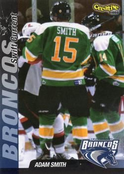 2011-12 Swift Current Broncos (WHL) #NNO Adam Smith Front