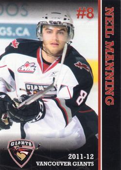 2011-12 Vancouver Giants (WHL) #NNO Neil Manning Front