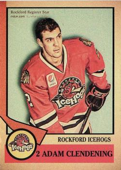 2012-13 Rockford Register Star Rockford IceHogs (AHL) #1 Adam Clendening Front