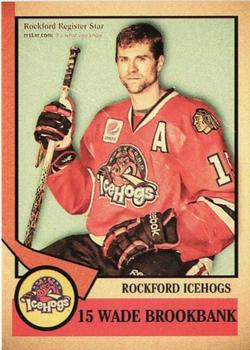 2012-13 Rockford Register Star Rockford IceHogs (AHL) #11 Wade Brookbank Front
