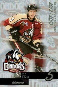 2012-13 Bakersfield Condors (ECHL) #NNO T.J. Fast Front