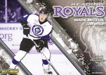 2012-13 Rieck's Printing Reading Royals (ECHL) #NNO Mark Mitera Front