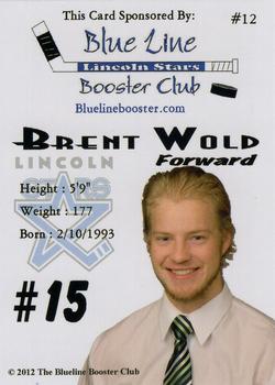2012-13 Blueline Booster Club Lincoln Stars (USHL) #12 Brent Wold Back