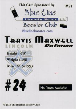2012-13 Blueline Booster Club Lincoln Stars (USHL) #21 Travis Maxwell Back
