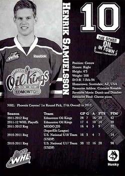 2012-13 Husky Edmonton Oil Kings (WHL) #NNO Henrik Samuelsson Back