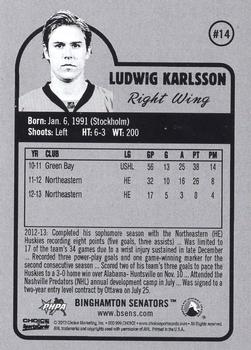 2013-14 Choice Binghamton Senators (AHL) #14 Ludwig Karlsson Back
