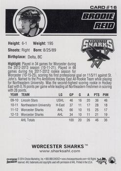 2013-14 Choice Worcester Sharks (AHL) #16 Brodie Reid Back