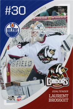 2013-14 Bakersfield Condors (ECHL) #NNO Laurent Brossoit Front
