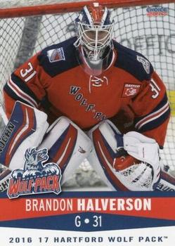 2016-17 Choice Hartford Wolf Pack (AHL) #9 Brandon Halverson Front