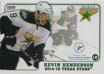 2014-15 Choice Texas Stars (AHL) #5 Kevin Henderson Front