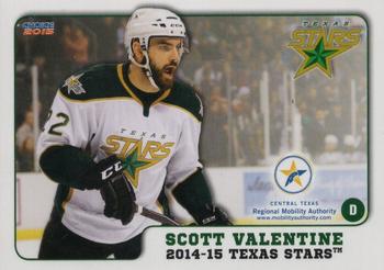 2014-15 Choice Texas Stars (AHL) #15 Scott Valentine Front