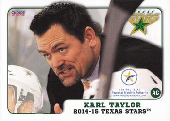 2014-15 Choice Texas Stars (AHL) #25 Karl Taylor Front