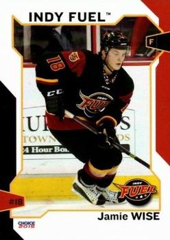 2014-15 Choice Indy Fuel (ECHL) #12 Jamie Wise Front
