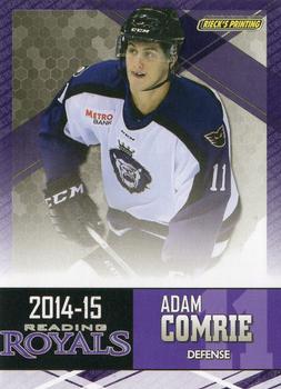 2014-15 Rieck's Printing Reading Royals (ECHL) #NNO Adam Comrie Front