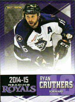 2014-15 Rieck's Printing Reading Royals (ECHL) #NNO Ryan Cruthers Front