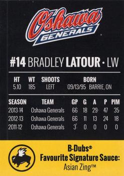 2014-15 Buffalo Wild Wings Oshawa Generals (OHL) #13 Bradley Latour Back