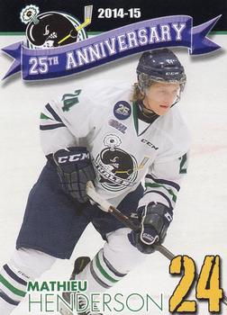 2014-15 Plymouth Whalers (OHL)  25th Anniversary Set #NNO Mathieu Henderson Front