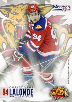 2014-15 Extreme Moncton Wildcats QMJHL #1 Christophe Lalonde Front