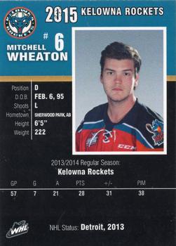 2014-15 Kelowna Rockets (WHL) #NNO Mitch Wheaton Back