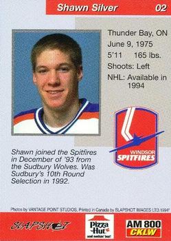 1993-94 Slapshot Windsor Spitfires (OHL) #2 Shawn Silver Back
