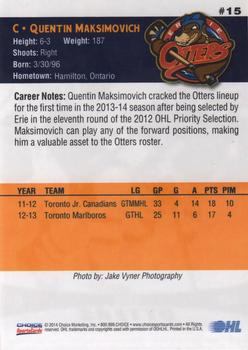 2013-14 Choice Erie Otters (OHL) #15 Quentin Maksimovich Back