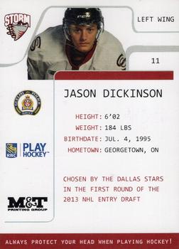2013-14 M&T Printing Guelph Storm (OHL) #A-07 Jason Dickinson Back
