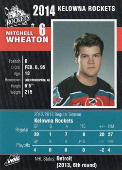 2013-14 Kelowna Rockets (WHL) #NNO Mitchell Wheaton Back