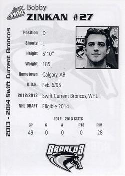 2013-14 Swift Current Broncos (WHL) #22 Bobby Zinkan Back