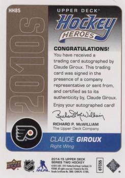 2016-17 Upper Deck - 2014-15 Upper Deck Hockey Heroes: 2010s Autographs Update #HH85 Claude Giroux Back
