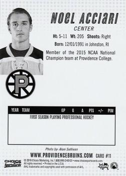 2015-16 Choice Providence Bruins (AHL) #11 Noel Acciari Back