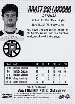 2015-16 Choice Providence Bruins (AHL) #17 Brett Bellemore Back
