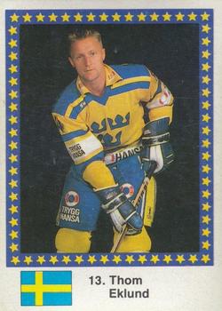 1989 Semic Hockey VM/Jaakiekon MM (Swedish/Finnish) Stickers #13 Thom Eklund Front