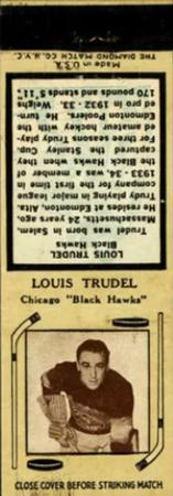 1936-37 Diamond Matchbooks (Tan 4) #NNO Louis Trudel Front