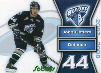 2007-08 Sobey's Saskatoon Blades (WHL) #NNO John Flatters Front