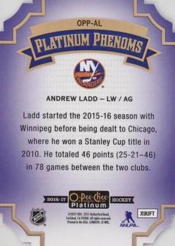 2016-17 O-Pee-Chee Platinum - Platinum Phenoms Die Cuts #OPP-AL Andrew Ladd Back