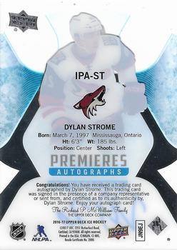 2016-17 Upper Deck Ice - Ice Premieres Autographs #IPA-ST Dylan Strome Back