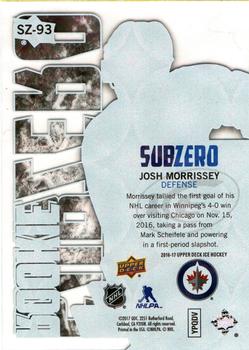 2016-17 Upper Deck Ice - SubZero #SZ-93 Josh Morrissey Back