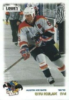 1999-00 Grandstand Austin Ice Bats (WPHL) #17 Stu Kulak Front