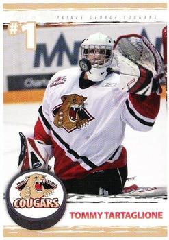 2007-08 Prince George Cougars (WHL) #NNO Tommy Tartaglione Front