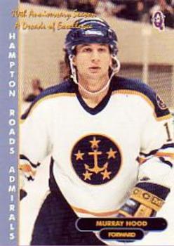 1998-99 Q-Cards Hampton Roads Admirals (ECHL) 10th Anniversary #8 Murray Hood Front