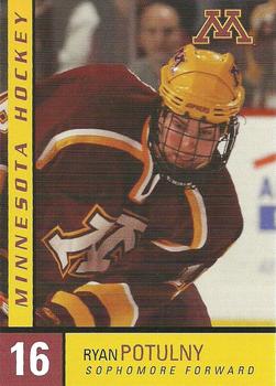 2004-05 Minnesota Golden Gophers (NCAA) #NNO Ryan Potulny Front