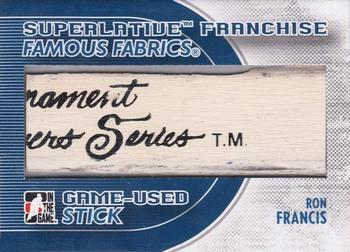 2008-09 In The Game Superlative Franchise - Game-Used Stick #GUS-22 Ron Francis Front